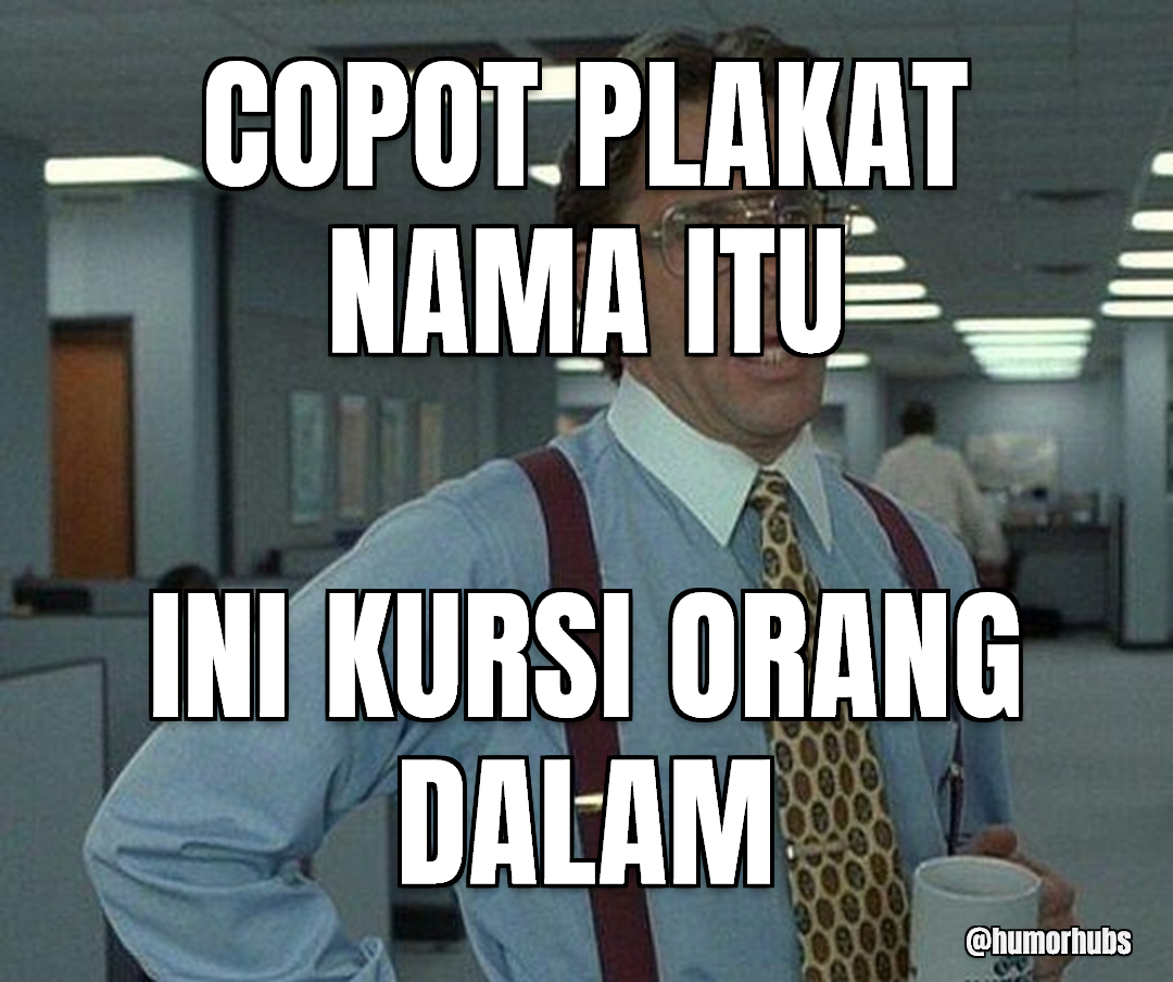 plakat mejanya, kalau bisa dicopot — makasih sebelumnya ya