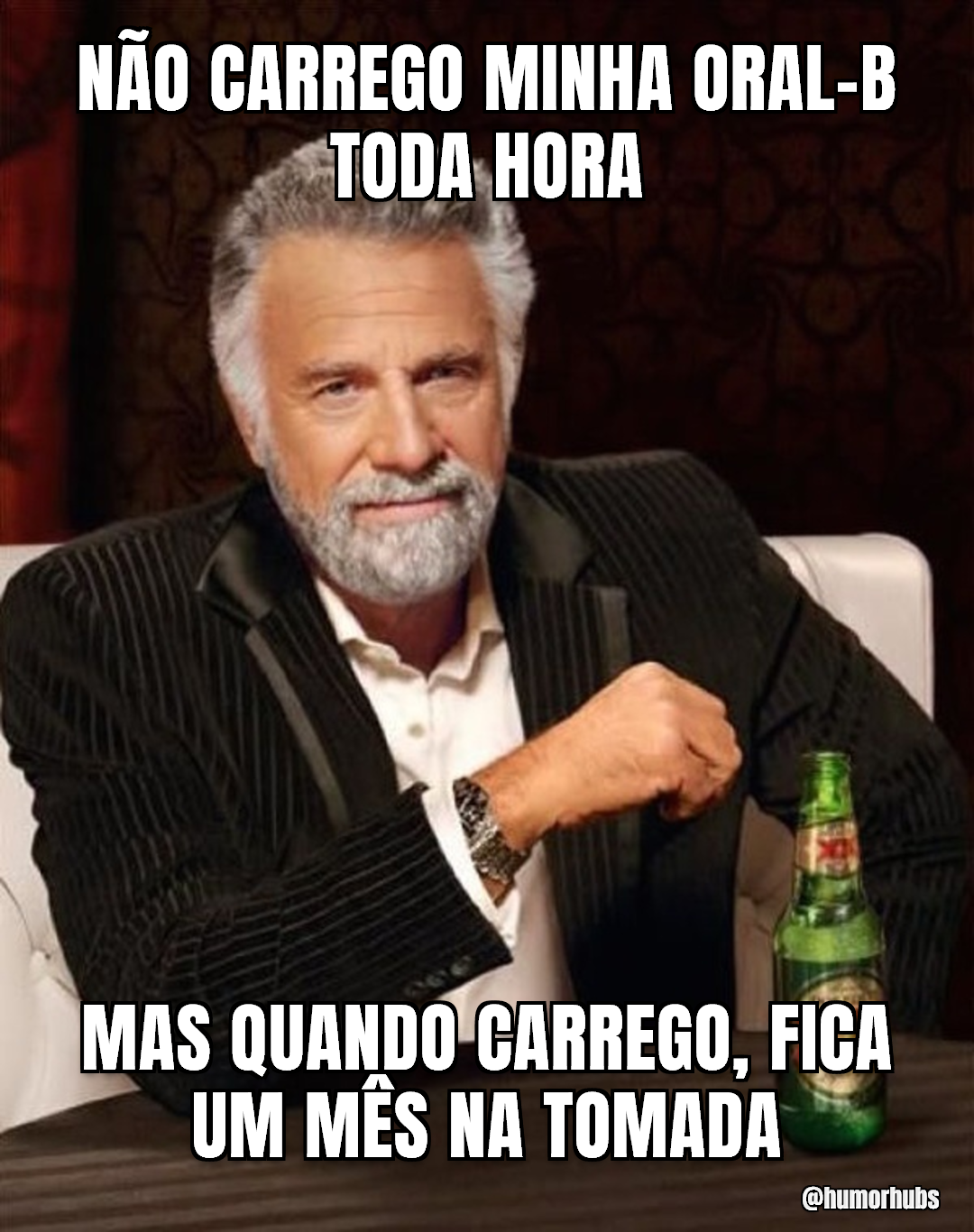 Eu nem sempre carrego a escova — mas quando carrego, é pra sempre